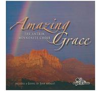 The Antrim Mennonite Choir - Amazing Grace (UK