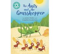 The Ants and the Grasshopper: Independent reading Turquoise 7 (Reading Champion)