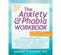 The Anxiety and Phobia Workbook