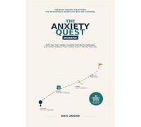 The Anxiety Quest - Companion Workbook (Anxiety Help)