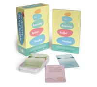 The Anxiety Relief Toolkit : Build resilience with practical techniques and guided exercises