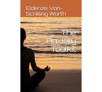 The Anxiety Toolkit