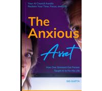 The Anxious Asset: How One Stressed-Out Man Taught AI to Fix His Life