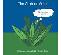 The Anxious Aster