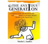 THE ANXIOUS GENERATION