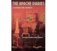 The Apache Diaries: A Father-Son Journey