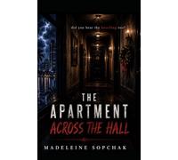The Apartment Across the Hall