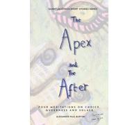 The Apex and The After: Four Meditations on Choice, Queerness and Solace (1)