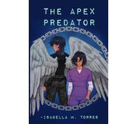The Apex Predator (The Failed Experiment)