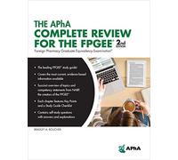 The APhA Complete Review for the FPGEE®