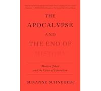 The Apocalypse and the End of History