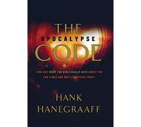The Apocalypse Code: Find Out What the Bible Really Says about the End Times . . . and Why It Matters Today