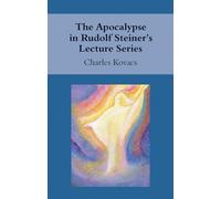 The Apocalypse in Rudolf Steiner's Lecture Series