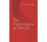 The Apocalypse of Baruch (Peshitta books in Syrian, Malankara, and Assyrian Biblical Canon)