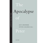 The Apocalypse of Peter: 7 (Studies on Early Christian Apocrypha)