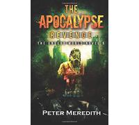 The Apocalypse Revenge: The Undead World