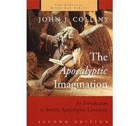 The Apocalyptic Imagination: An Introduction to the Jewish Apocalyptic Literature (Biblical Resource) (The Biblical Resource Series)