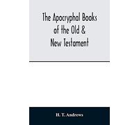 The Apocryphal books of the Old & New Testament