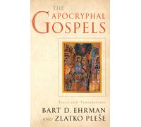 The Apocryphal Gospels: Texts and Translations