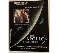 The Apollo Adventure: the Making of the Apollo Space Program and the Movie