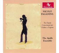 The Apollo Ensemble - Nicolo Paganini: Tre Duetti Concertanti Per Violino e Fagotto