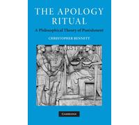 The Apology Ritual: A Philosophical Theory of Punishment