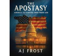 The Apostasy': America Is Turning Away from God