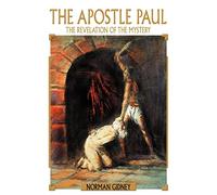 The Apostle Paul: The Revelation of the Mystery