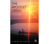 The Apostles' Creed: A Faith to Live By