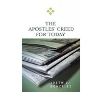 The Apostles' Creed for Today