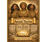 The Apostolic Doctrine: The Steps of Being Born Again