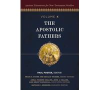 The Apostolic Fathers (4) (Ancient Literature for New Testament Studies)