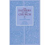 The Apostolic Fathers: Vol. 1 (Fathers of the Church Series)