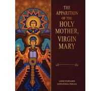 The Apparition of the Holy Mother, Virgin Mary