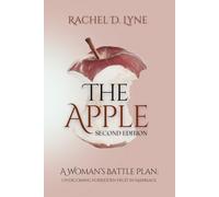 The Apple: A Woman's Battle Plan: Overcoming Forbidden Fruit in Marriage