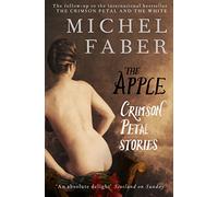 The Apple : Crimson Petal Stories