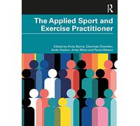 The Applied Sport and Exercise Practitioner