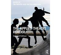 The Applied Theatre Reader: (2nd edition)