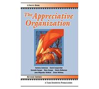 The Appreciative Organization