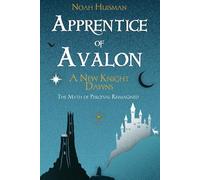 The Apprentice of Avalon: A New Knight Dawns