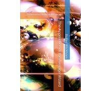 The Apprentice of the Average Wizard: A humorous look at the world