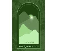 The Apprentice (The Apprentices of Galena)