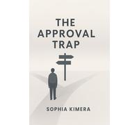 The Approval Trap