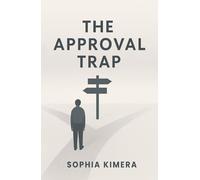The Approval Trap