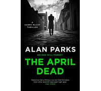 The April Dead (A Harry McCoy Thriller)