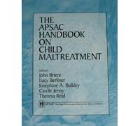 The APSAC Handbook on Child Maltreatment