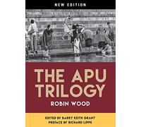 The Apu Trilogy (Contemporary Approaches to Film and Media Series)