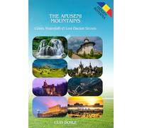 The Apuseni Mountains: Caves, Waterfalls & Lost Dacian Secrets (Hidden Romania)