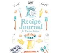 The Aqua Cottage Recipe Journal