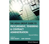 The Aqua Group Guide to Procurement, Tendering and Contract Administration, 2nd Edition